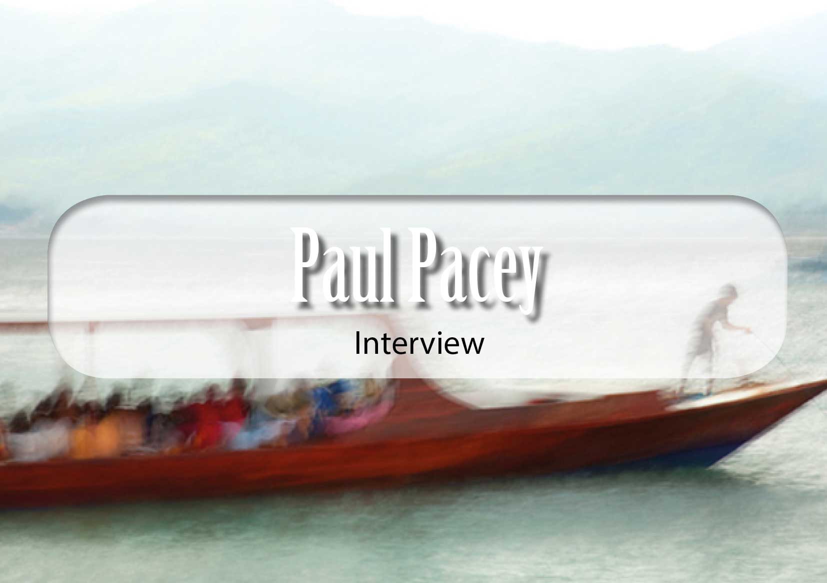 Paul Pacey Interview